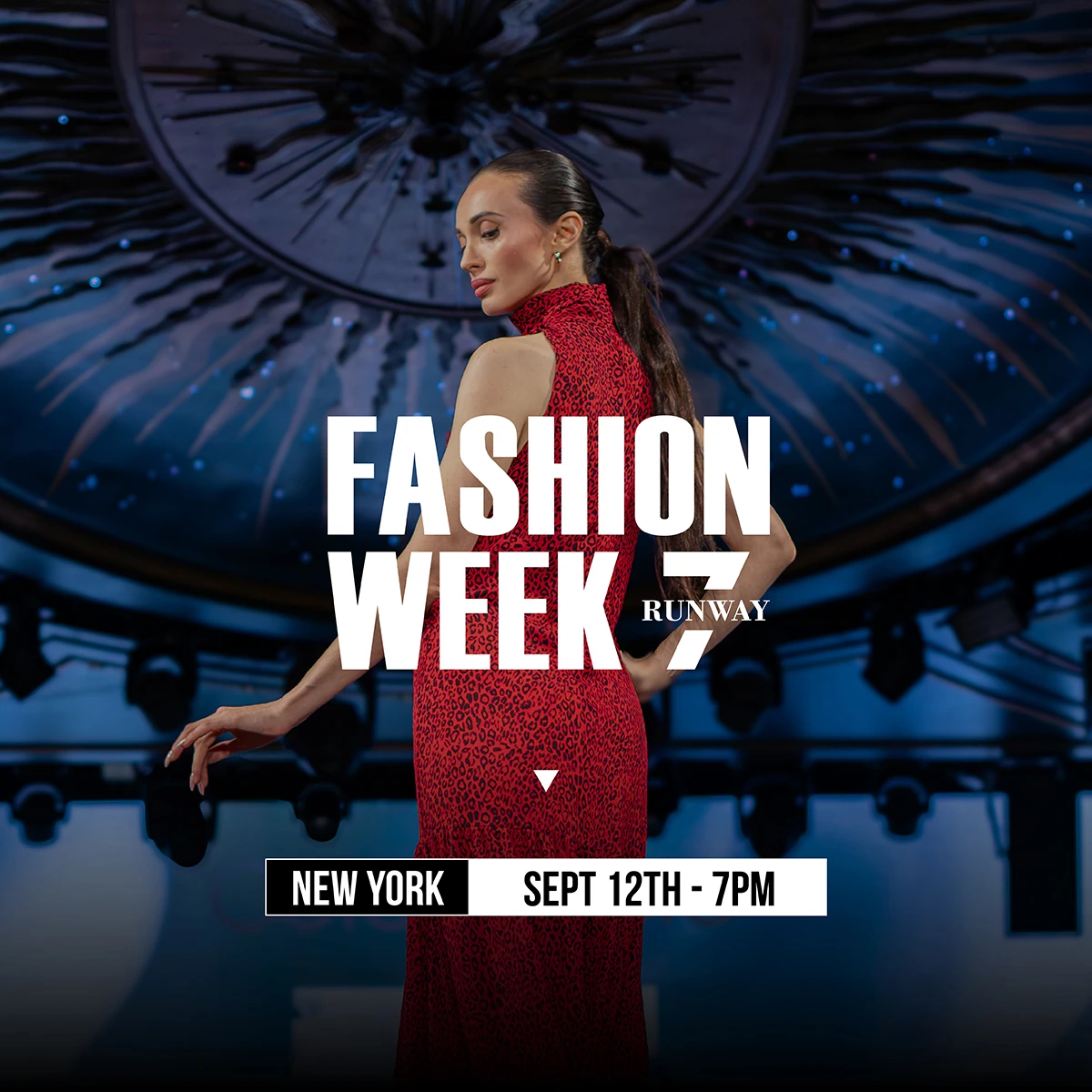 New York Fashion Week September 12th 7pm